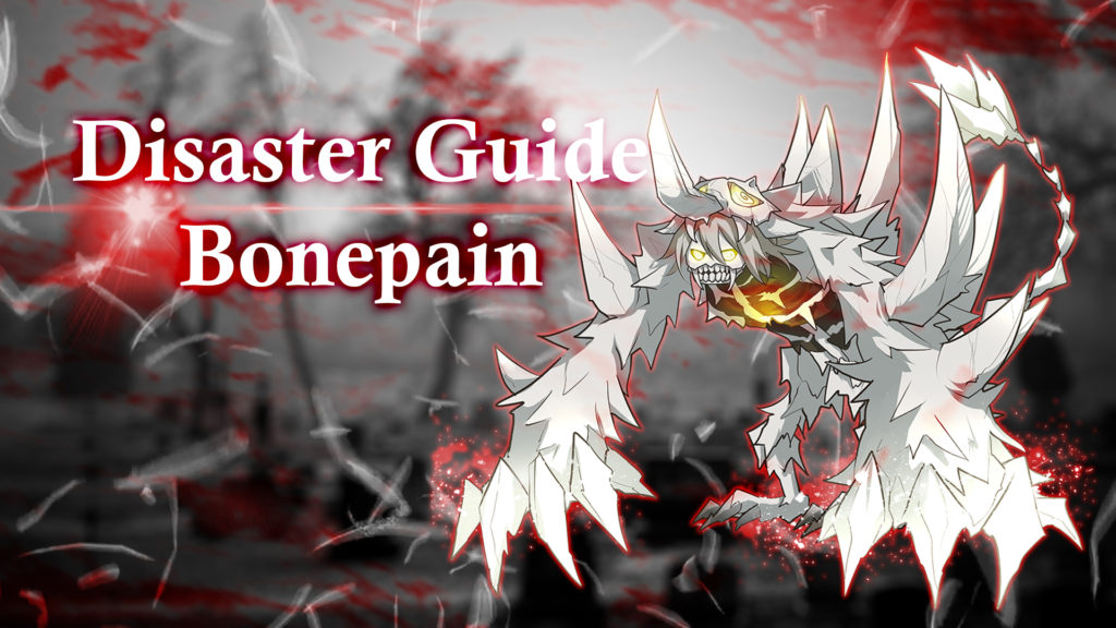 Disaster Guide - Bonepain